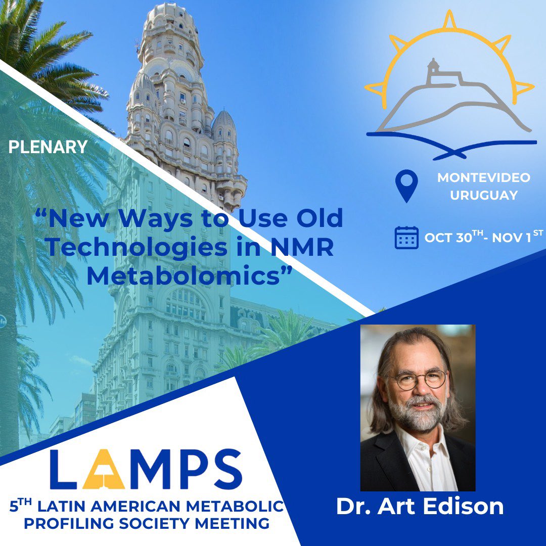 📢 It's been a while since our last speakers announcement... here we are again!

Dr. Art Edison will give us a plenary lecture on the use of old technologies in NMR metabolomics magnetic 🧲 

📍 Don't miss the V LAMPS meeting in Montevideo 🇺🇾 
🗓️ (Oct 30-Nov1)