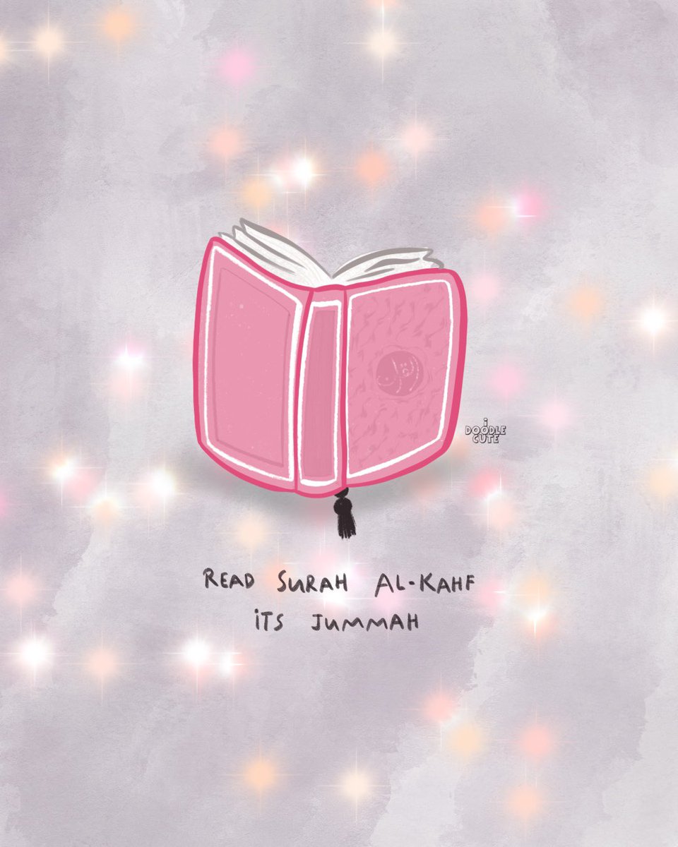 idoodletteCute's tweet photo. Jummah Mubarak🌷 Don’t forget to take a moment and read Surah Al-Kahf today—it’s a beautiful reminder of faith and reflection. May your day be filled with peace and blessings 🌸😊 https://t.co/rg4G8evtjm