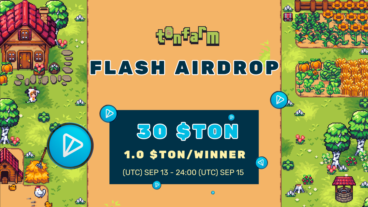 tonfarm_bot's tweet photo. 🤑 Flash Airdrop: 30 $TON Giveaway to 30 Lucky Winners

Free to earn, earn a bunch! Complete all Airdrop missions and share 30 $TON! 

➡ Join Airdrop here 
https://t.co/L3HMPGvaJV

The winners will be announced in 24 hours after event ended!

 ⚠️ To be eligible for rewards, players must have a Telegram username and a connected TON Wallet.