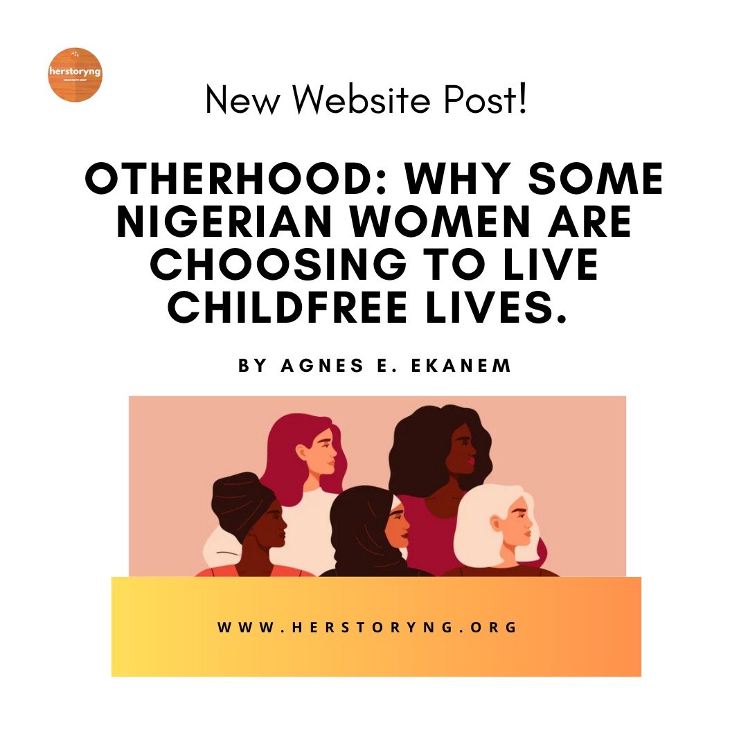 herstoryng_'s tweet photo. Meet the Nigerian women redefining motherhood and embracing a child-free life! In our latest article, Agnes Ekanem explores the stories and motivations behind this growing trend.
Read now and join the conversation: https://t.co/JIl16Bb74S
#Otherhood #herstoryng https://t.co/H7IsRv6R1B
