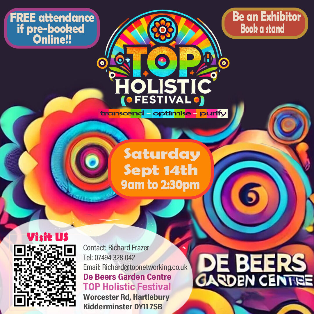 Visit : TOP Holisitic Festival at De Beers Garden Centre on
Saturday 14th September - starts 9am
Still stands available if interested.
VISIT FOR FREE: 
members.topnetworking.co.uk/events/4675fc3… #topnetworking #topclubs #worcestershirehour