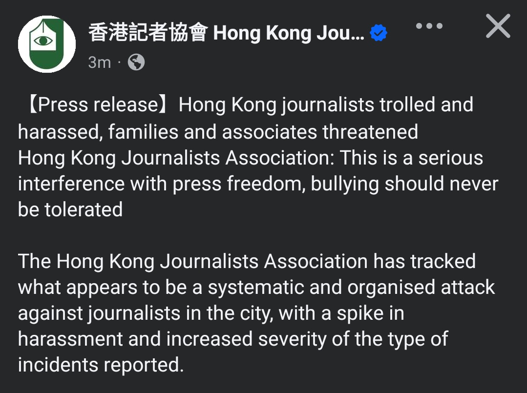 The HK Journ. Association has issued a press release regarding recent cases of journos &amp; their family being harassed and intimidated, with some being doxxed or receiving death threats. This seems like a coordinated campaign by pro-Beijing "patriots" to harm local press freedom.