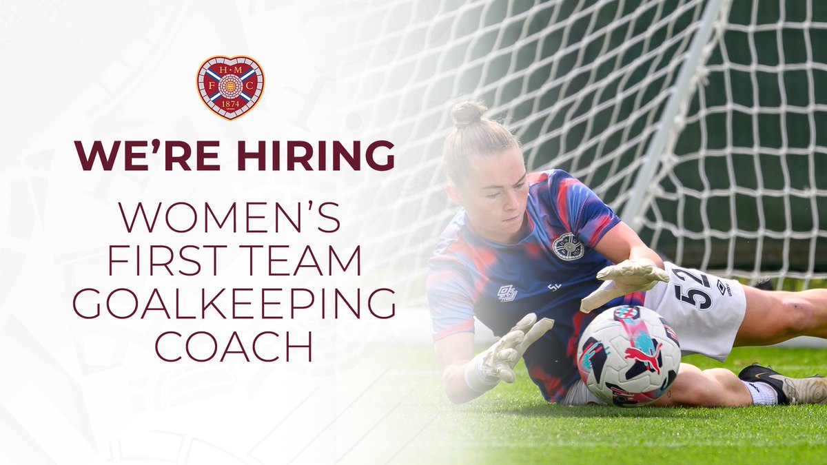 🆕 We're hiring! 𝗪𝗼𝗺𝗲𝗻'𝘀 𝗙𝗶𝗿𝘀𝘁 𝗧𝗲𝗮𝗺 𝗚𝗼𝗮𝗹𝗸𝗲𝗲𝗽𝗶𝗻𝗴 𝗖𝗼𝗮𝗰𝗵 🥅⚽️

The job description and application details can be found on the website 📲 heartsfc.co.uk/pages/careers