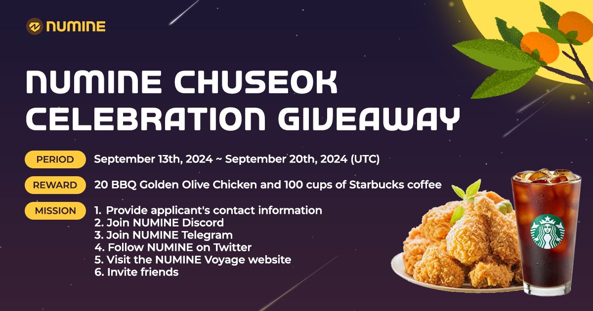 🎉 NUMINE Chuseok Celebration Giveaway 🎉

Celebrate Chuseok with us! 🍗☕️ Enjoy various rewards! 🥳

⏰ Event: Sept 13 - Sept 20, 2024
🔗 Join here: gleam.io/8QXzd/numine-c…

#NUMINE #Chuseok #Giveaway #ChickenAndCoffee #GleamEvent