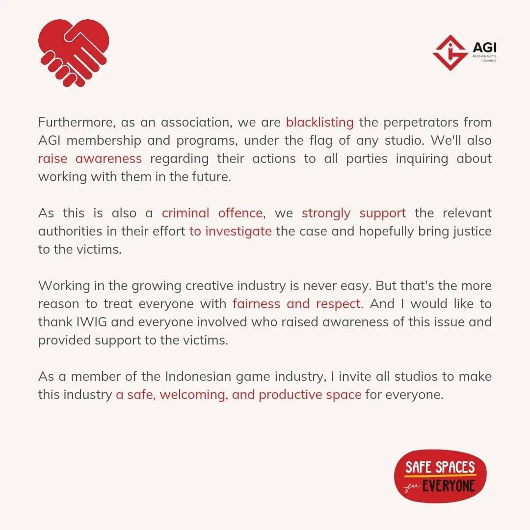 Official statement from AGI (Asosiasi Games Indonesia) regarding the abuse and harassment towards creative workers and game developers at Brandoville Studio done by the studio management, Ken Lai and Cherry Lai.

Source: AGI official Facebook account