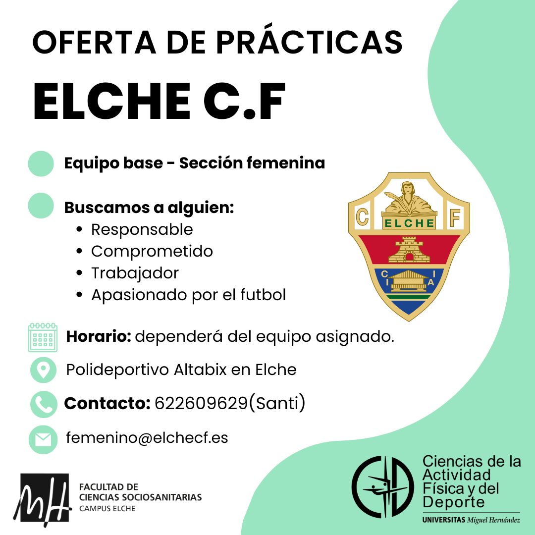 Grado en CAFD UMH (@cafd_umh) on Twitter photo Actualizamos la OFERTA DE PRÁCTICAS por parte del <a href="/elchecf/">Elche Club de Fútbol 🌴💯</a>, en la sección femenina base, formando parte del cuerpo técnico. Actualizamos la OFERTA DE PRÁCTICAS por parte del <a href="/elchecf/">Elche Club de Fútbol 🌴💯</a>, en la sección femenina base, formando parte del cuerpo técnico.