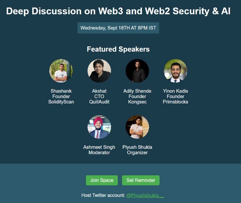 PiyushShukla__'s tweet photo. Mark Your Calendars! Join us this Wednesday, September 18th, for a Twitter Space with top security experts discussing Web2, Web3, and AI—all in one space!

🗓️ Date: September 18, 2024 ⏰ Time: 8 PM IST 🔗 Join Here: https://t.co/Xj7AqaltcJ

Hear from industry pioneers @cyberboyIndia , @0xakshat @ADITYASHENDE17 and  Yinon, with @Ashmeet70884617 as our moderator. Don’t miss this chance to gain insights and engage with the best in the field!
#Web3 #AI #CyberSecurity #TechTalk #TwitterSpace