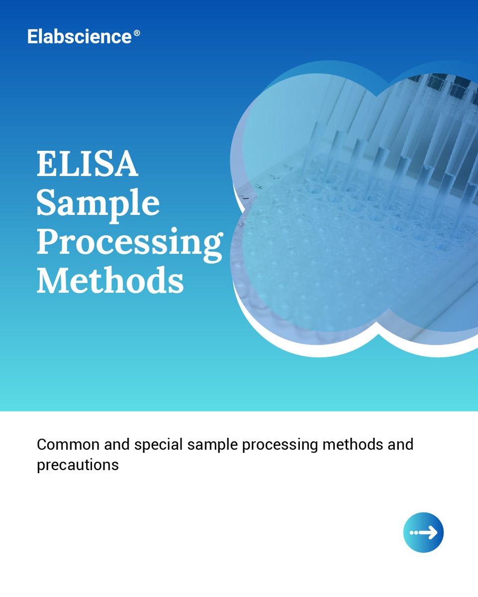 Elabscience_bio's tweet image. 🔥 Common and special ELISA sample processing methods and precautions guide for your research 👇 

#ELISA #SampleProcessing #SamplePrecautions #CellCulture