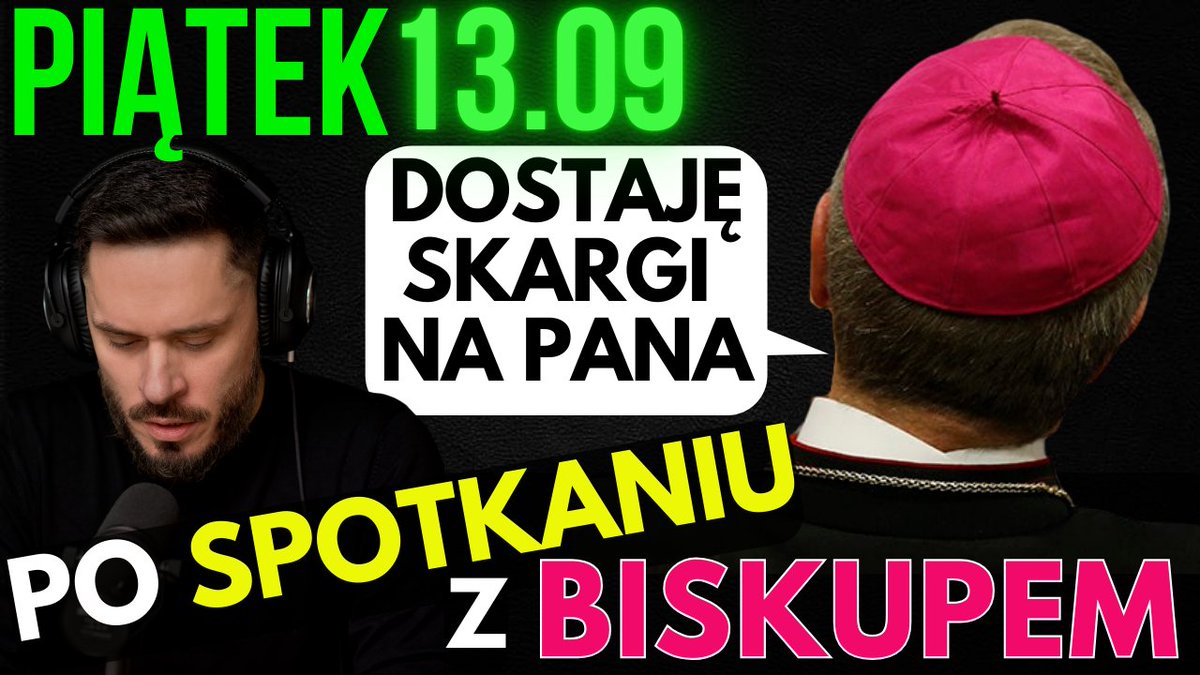 dawidmysior's tweet photo. Dzisiaj w SPRAWKACH - Moje spotkanie z Biskupem,  Kaja Godek vs LG*T, Joga i ezoteryka
Oglądaj👉https://t.co/mIADbYmUjz

1. Zdaniem Watykanu Homose*sualizm drogą do nawrócenia Kościoła?

2. Eko-Ter*oryści z Ostatniego Pokolenia idą do więzienia?

3. Święto Podwyższenia Krzyża Świętego

4. Coraz więcej sekt ezoterycznych związanych między innymi z jogą

5. Narodowy Dzień Pamięci Ofiar Ab*rcji w USA

6. Pro-Ab*rcyjny lobbing Amnesty International

7. Kaja Godek wygrywa z aktywistą LG*T

8. Ge*owska libacja na jednej z plebanii

✒️Krótka Rozprawka 👉Relacja z mojego spotkania z Biskupem