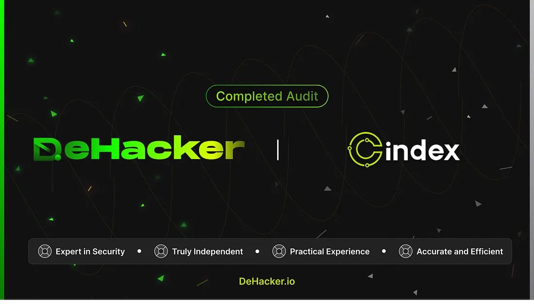 Defi_Eagle's tweet image. 🛡️ @DeHackerio has successfully completed a security audit for @CindexFinance.

🌟 #Cindex is a unified crypto asset hub, bridging public chains and TradeFi/DApps, equips traditional asset management with trustless, immutable, and transparent.

🔽 VISIT
cindex.finance