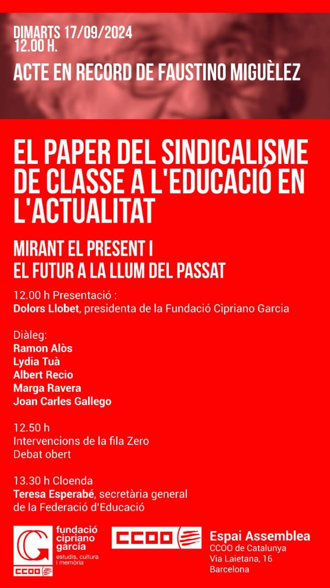 El paper del sindicalisme de classe a l’educació en l’actualitat

📝Acte en record de Faustino Miguélez
🗓Dimarts 17 de setembre
⏰12h
📍Espai Assemblea de CCOO (Via Laietana, 16, Barcelona).

🔗 ccoo.cat/educacio/notic…