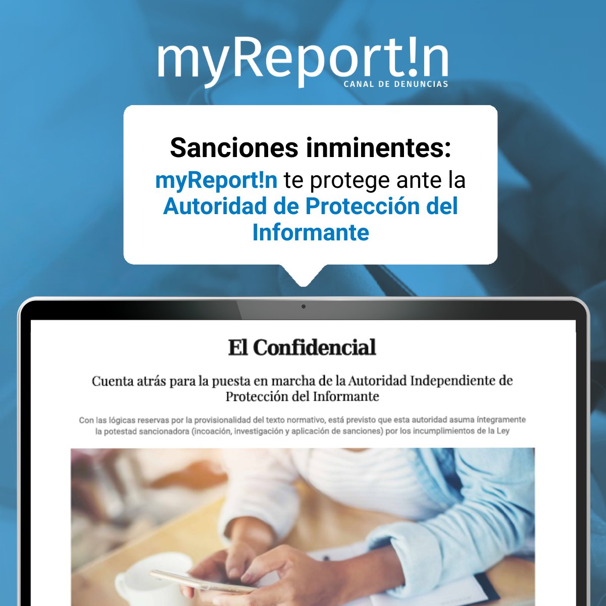 ¡La Autoridad de Protección del Informante ya está aquí! ⚠ 

El tiempo corre y la #normativa legal no espera. 
¡Activa myReport!n en un solo clic!
▶ myreportin.com ◀ 

#canaldedenuncias #nuestrocompromisoerestú