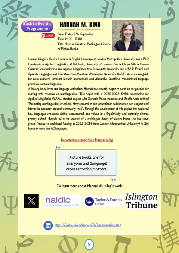 Hannah M. King (hmking-linguist.bsky.social) (@hmking_linguist) on Twitter photo Want to know more about creating a #multilingual #library (of #picturebooks)?
2 weeks until my live, online interview (Fri 27 Sept 2-3pm) for <a href="/yoshito_ds/">Yoshito Darmon-Shimamori</a>'s FREE Grand Multi-literacy Event!
Check out the lineup (t.ly/2ekZ_) including <a href="/soofia_amin/">Soofia Amin</a>
<a href="/MultilingLondon/">Multilingualism in schools (& beyond)</a> Want to know more about creating a #multilingual #library (of #picturebooks)?
2 weeks until my live, online interview (Fri 27 Sept 2-3pm) for <a href="/yoshito_ds/">Yoshito Darmon-Shimamori</a>'s FREE Grand Multi-literacy Event!
Check out the lineup (t.ly/2ekZ_) including <a href="/soofia_amin/">Soofia Amin</a>
<a href="/MultilingLondon/">Multilingualism in schools (& beyond)</a>