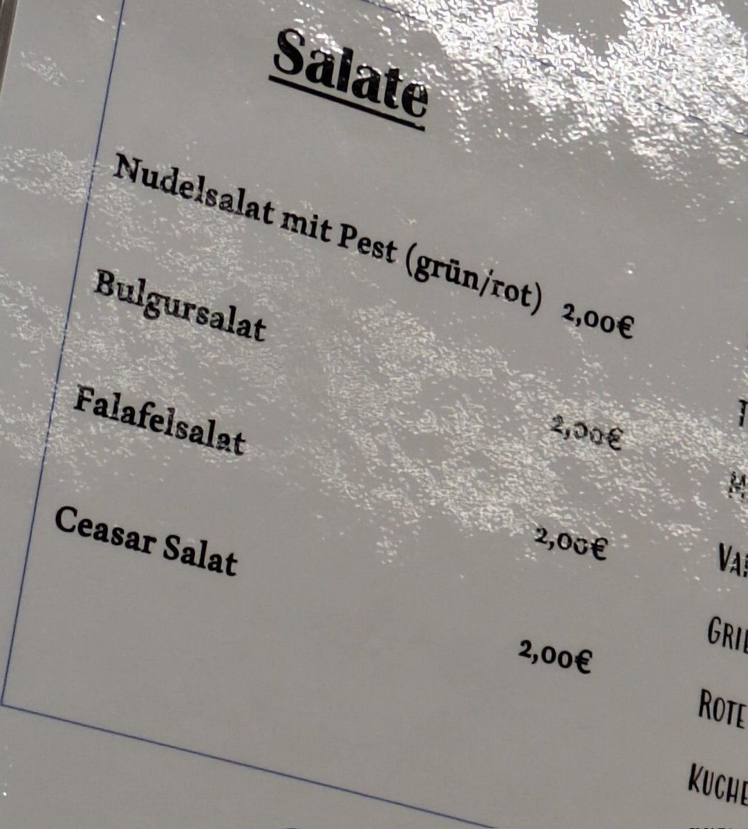 Unsere Kantine hat einen neuen Betreiber.

Ich glaube von Nudelsalat nehme ich erstmal Abstand...