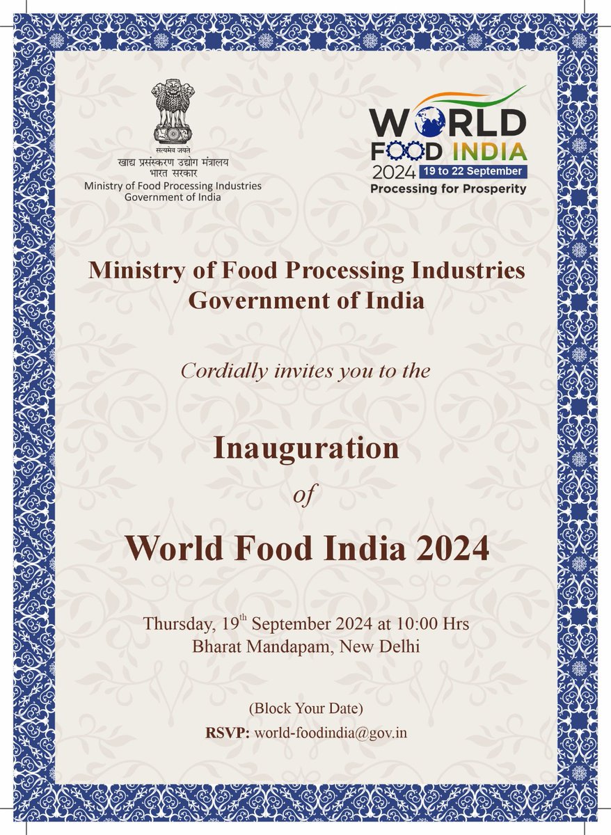 Dear All,

MoFPI is organising the third edition of World Food India (WFI) from 19th to 22nd September, 2024.  We are pleased to invite you to WFI-2024 inauguration on 19th September, 2024 at Bharat Mandapam, Pragati Maidan, New Delhi. <a href="/PMFMEScheme/">PM FME Scheme</a> <a href="/MOFPI_GOI/">Ministry of Food Processing Industries</a>