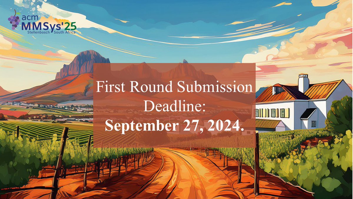 📢 Heads up!

🔴 Last week for registering your paper for MMSys'25 first round of submission!

The first round submission deadline is September, 27. Submission system is open!

More information available at: 2025.acmmmsys.org

<a href="/TheOfficialACM/">Association for Computing Machinery</a> <a href="/sigmm/">ACM SIGMM</a>