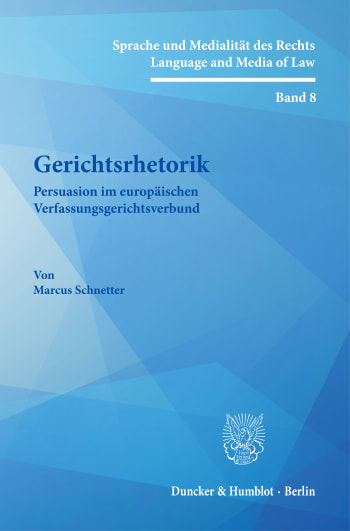 Neu erschienen in unserer Reihe "Sprache und Medialität des Rechts" (LMR):

Marcus Schnetter (Münster/@MarcusSchnetter): "Gerichtsrhetorik. Persuasion im europäischen Verfassungsgerichtsverbund"

#Rhetorik #SpracheUndRecht #Rechtslinguistik #Justiz

duncker-humblot.de/en/buch/gerich…