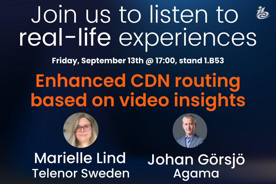Join us today at 17.00 to hear Marielle Lind at Telenor and Johan Görsjö at Agama as they discuss enhanced CDN routing based on video insights. 

📅Friday, September 13 @ 17.00
📍Agama's stand 1.B53
 
See you there! 👋 
 
 #Agama #Telenor #AgileContent #CDNrouting #IBC2024