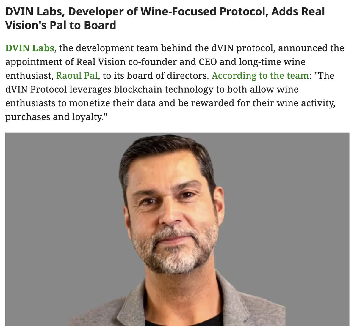 We’ve appointed <a href="/RaoulGMI/">Raoul Pal</a>, <a href="/RealVision/">Real Vision</a> Co-Founder &amp; CEO, to our board of directors!

<a href="/dgdvin/">David Garrett | dVIN Labs</a>: "Raoul has been a passionate supporter of dVIN from the beginning, sharing our vision of revolutionizing the wine industry through blockchain, data, DePIN, and tokenization."