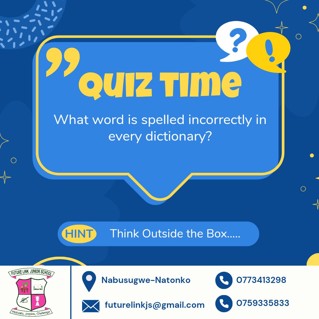 futurelinkjs's tweet image. 🧠 QUIZ TIME! 🧠
What word is spelled incorrectly in every dictionary?
Reply with your answer! We’ll reveal it tomorrow! 👀 #QuizTime #BrainTeaser #FunWithLearning #FutureLinkJuniorSchool
