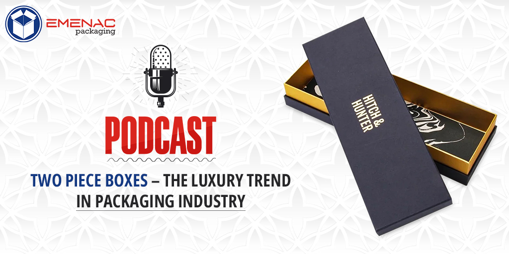 EmenacPackAus's tweet image. #TwoPieceBoxes are the latest luxury trend in #packaging.
Explore their impact on the industry and how they offer a refined touch to your brand's presentation in our latest podcast: bit.ly/3TrBoBS

#EmenacPackagingAus #amazonpodcast #packagingpodcast #packagingcompany