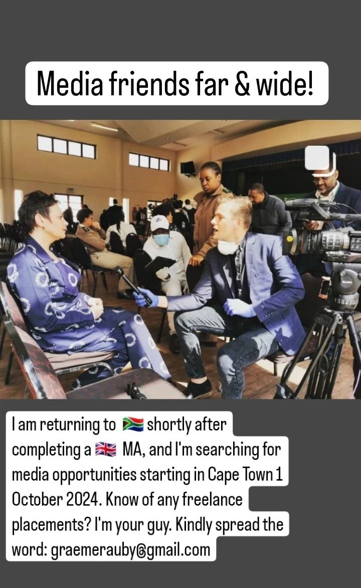 Media friends far &amp; wide: 

I am returning to 🇿🇦 shortly after completing a 🇬🇧 MA, and I'm searching for media opportunities starting in Cape Town 1 October 2024. Know of any freelance placements? I'm your guy. 
Kindly spread the word: graemerauby@gmail.com