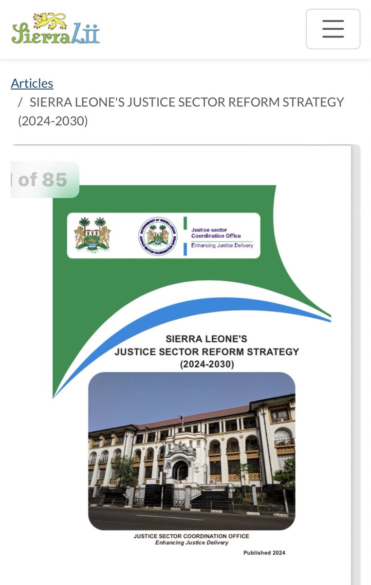 SIERRA LEONE'S JUSTICE SECTOR REFORM STRATEGY (2024-2030)

The Government of Sierra Leone’s Justice Sector Reform Strategy (2024 -2030) builds upon the achievement of the Justice Sector Reform Strategy and Investment Plan IV (JSRSIP 2018-2023)

sierralii.gov.sl/articles/2024-…