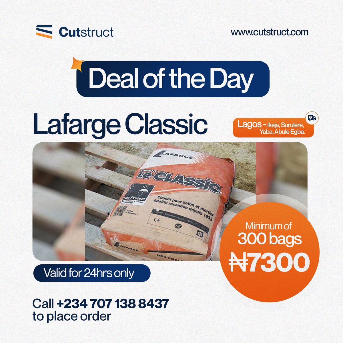 CutStruct's tweet image. 🚨For 24hrs Only🚨 

Lagos residents, enjoy a special discount on Larfarge Cement!

Ready to order? DM or call 07071388437 now to take advantage of this limited-time offer.

Don’t miss out!

#Cutstruct #Construction #RealEstate #DangoteCement #Lafarge