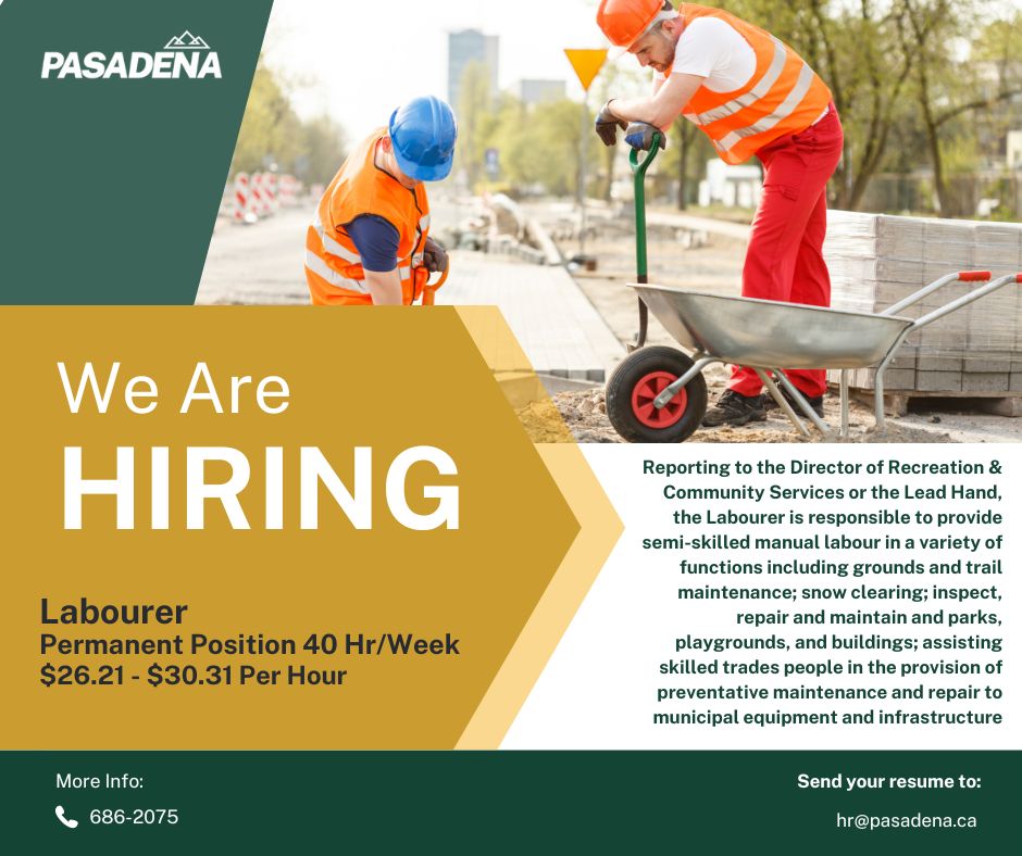 Now Hiring:  Labourer 

For more information: 
pasadena.ca/2024/09/13/540…