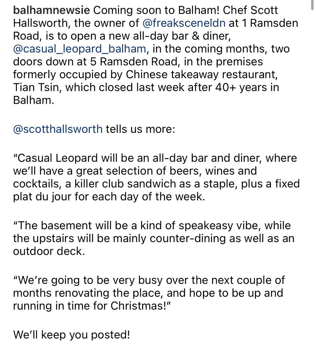 Balham Newsie (@balhamnewsie) on Twitter photo Coming soon to #Balham! Chef <a href="/scotthallsworth/">Scott Hallsworth</a>, the owner of <a href="/FreaksceneSW6/">ꜰʀᴇᴀᴋ ꜱᴄᴇɴᴇ ᴘᴀʀꜱᴏɴꜱ ɢʀᴇᴇɴ & ʙᴀʟʜᴀᴍ</a> at 1 Ramsden Rd, is to open a new all-day bar & diner, Casual Leopard, at 5 Ramsden Rd, in the premises formerly occupied by Chinese takeaway, Tian Tsin, which recently closed. Full info in the image! Coming soon to #Balham! Chef <a href="/scotthallsworth/">Scott Hallsworth</a>, the owner of <a href="/FreaksceneSW6/">ꜰʀᴇᴀᴋ ꜱᴄᴇɴᴇ ᴘᴀʀꜱᴏɴꜱ ɢʀᴇᴇɴ & ʙᴀʟʜᴀᴍ</a> at 1 Ramsden Rd, is to open a new all-day bar & diner, Casual Leopard, at 5 Ramsden Rd, in the premises formerly occupied by Chinese takeaway, Tian Tsin, which recently closed. Full info in the image!