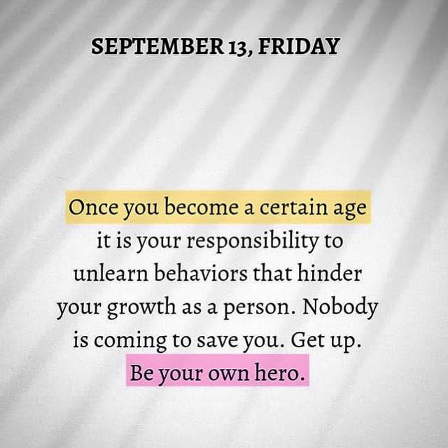 MeagenRenee11's tweet photo. #September13th #Day255 #FridayThe13th #UnlearnBehaviorsThatHinderYourGrowth #BeYourOwnHero #QuotesCafe #Amen #Eat #Pray #Love #SelfLove #SelfCare #YouAreWorthIt #MotivationWithMeagen #MeagenIsaMom https://t.co/Nsy8lk2WQG