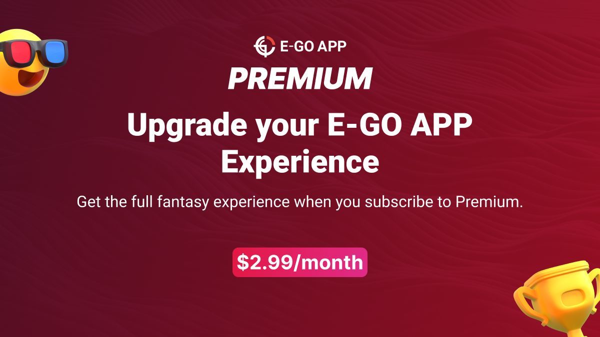 🚀 E-GO Premium is here! 🎮✨
Unlock exclusive cosmetics, exciting features &amp; enjoy an ad-free experience, all starting from just $2.99/month!

👉 buff.ly/4dZJ5Hv ] 

Want more? 💥 Get the 12-month deal at just $2.17/month.
Level up your fantasy esports experience now! 🔥