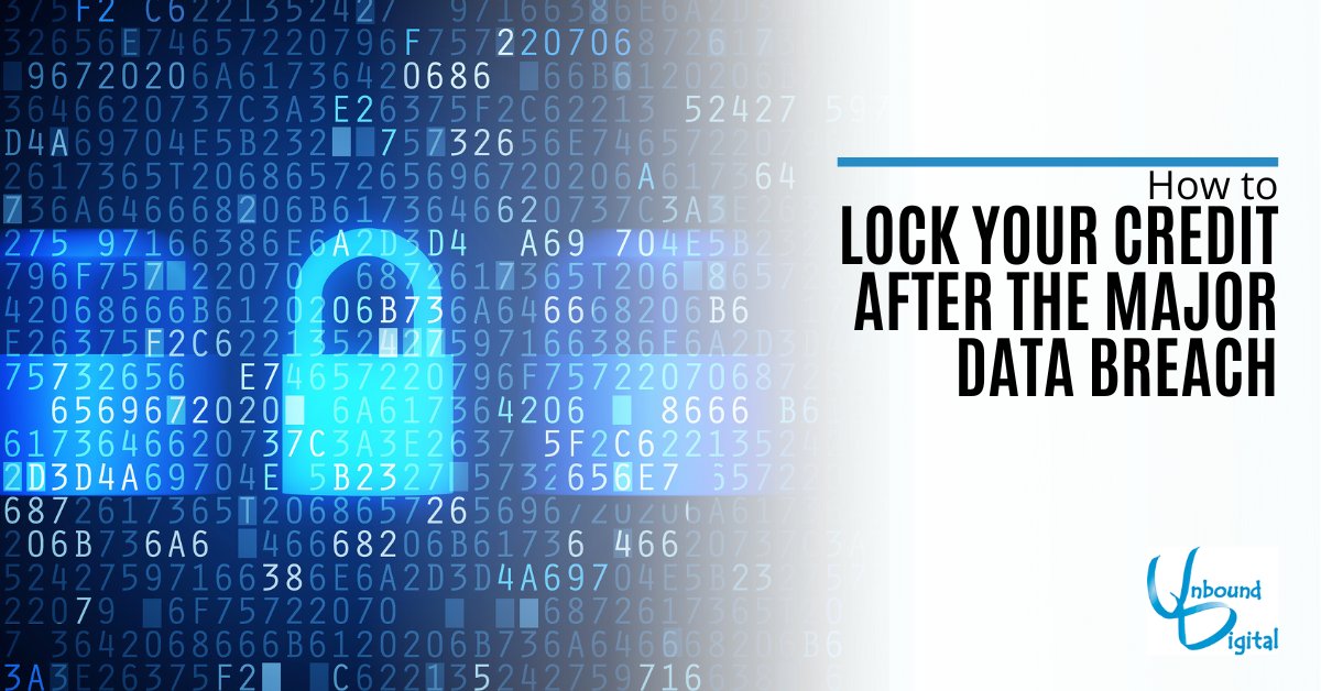 unbounddigital's tweet photo. Protect your financial identity in the wake of the recent data breach. Learn the crucial steps to lock your credit and safeguard your personal information from potential fraudsters in our latest blog post. 
#CreditProtection #DataBreachSecurity https://t.co/Mme7cb9VJ0 https://t.co/WyztaGKqBG
