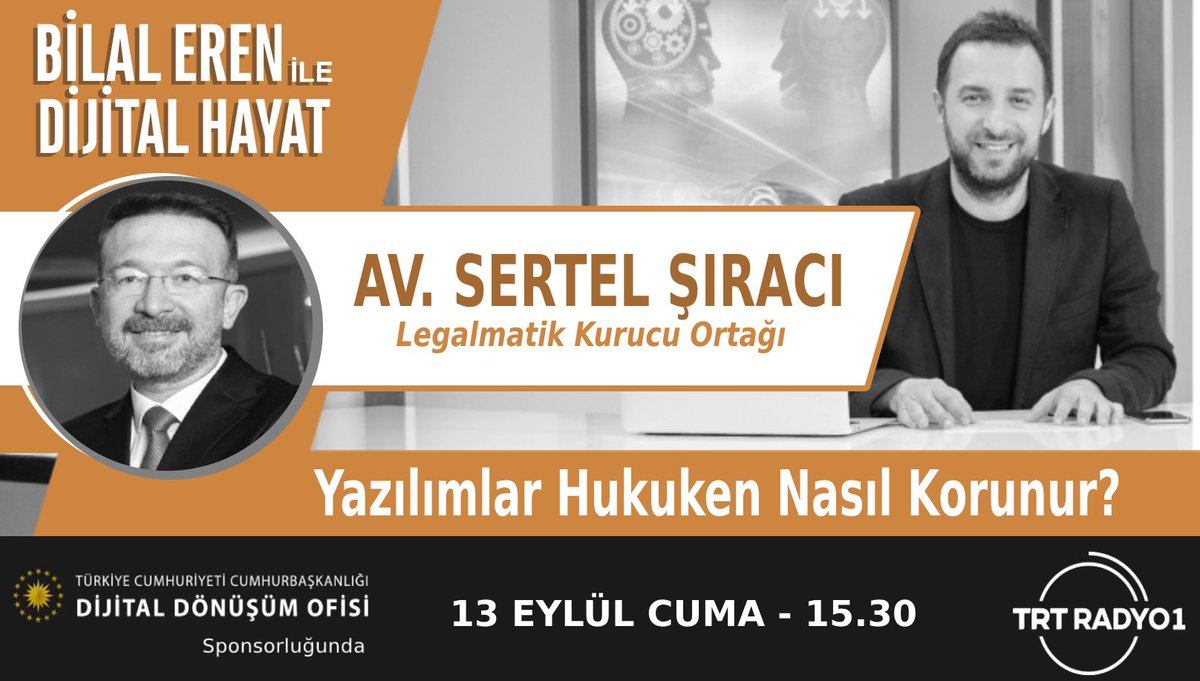 ❓Yazılımlar, Eser Hukuku ile mi Patent Hukuku ile mi Korunmalı?
❓Türkiye'de Hangisi Geçerli?
❓Hangi Aşamada Hukuki Koruma Başlıyor?

⏰ Bugün 15.30'da <a href="/erenbilal/">Bilal EREN</a> ile #DijitalHayat programımızın canlı yayın konuğu Av. <a href="/sertels/">Sertel Şıracı ⚖️🌐</a>

🎧 Canlı dinlemek için 👉 radyo.trt.net.tr/kanallar/radyo…