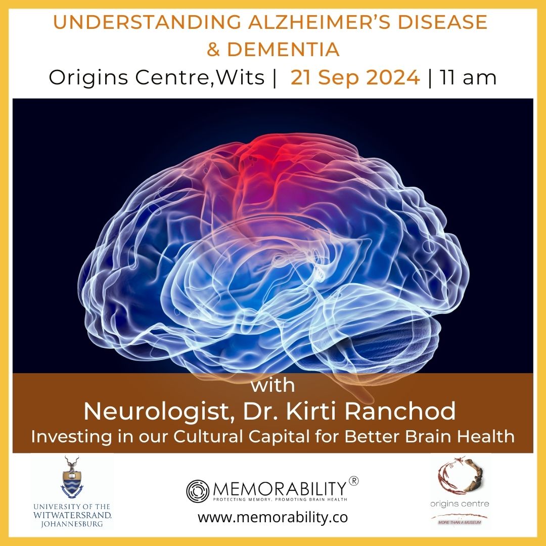 UNDERSTANDING ALZHEIMER'S DISEASE &amp; DEMENTIA with Dr Kirti Ranchod.
* What to do if you think you have dementia or experience memory problems * How to reduce the risk of Alzheimers * How to
 support people with Alzheimers
<a href="/MemorabilityHQ/">kirti</a>
Free entrance. tammy.hodgskiss@wits.ac.za