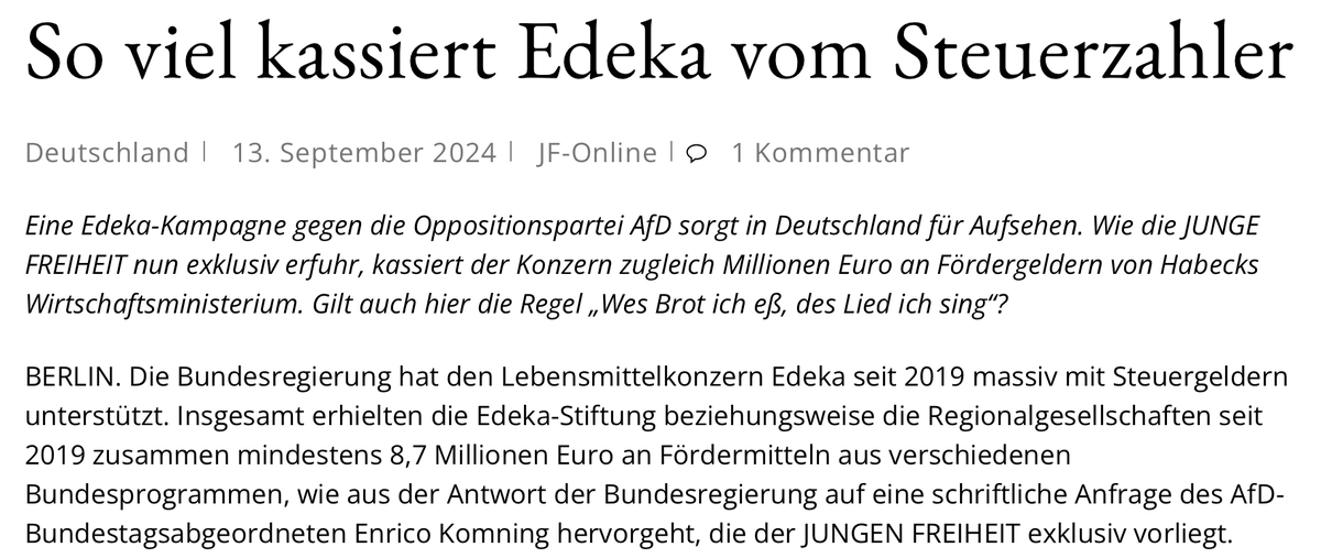 Sensationelle Neuigkeiten: der Einzelhändler EDEKA, der unlängst durch ein Haßkampagne gegen die politische Opposition auffiel, soll Millionenhilfen von der Bundesregierung kassieren. Mußte man sich da – wie bei der Mafia? – erkenntlich zeigen? Die JF berichtet exklusiv: