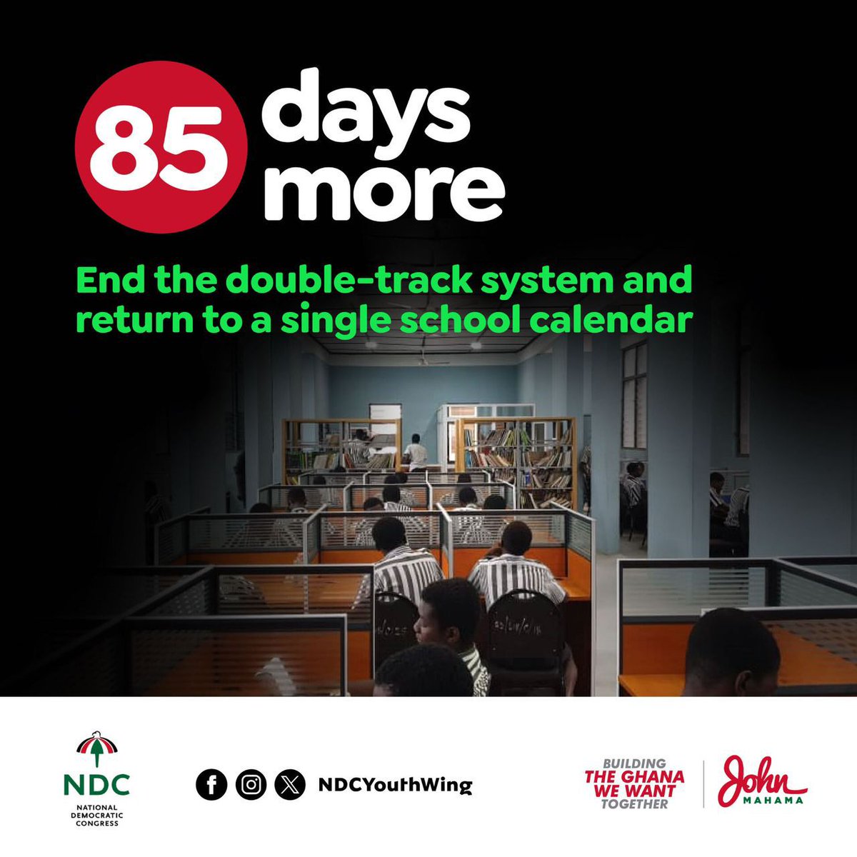 With only 85 days to vote for John Mahama, the NDC is focused on transforming secondary education—by 𝐚𝐛𝐨𝐥𝐢𝐬𝐡𝐢𝐧𝐠 𝐭𝐡𝐞 𝐝𝐨𝐮𝐛𝐥𝐞-𝐭𝐫𝐚𝐜𝐤 𝐬𝐲𝐬𝐭𝐞𝐦 of the Free SHS programme for all students.

#ChangeIsComing
#TheGhanaWeWant
#MahamaForPresident