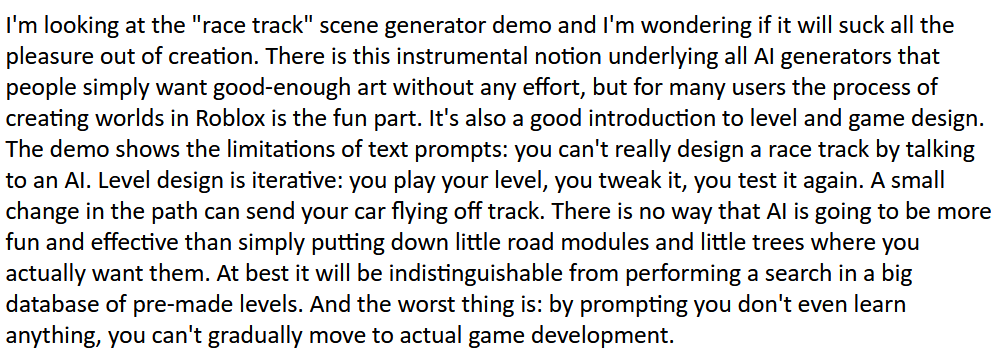 molleindustria's tweet image. A technology blog asked me to comment on this video showing off Roblox's new AI world generator.

This was my answer. They did not published it.