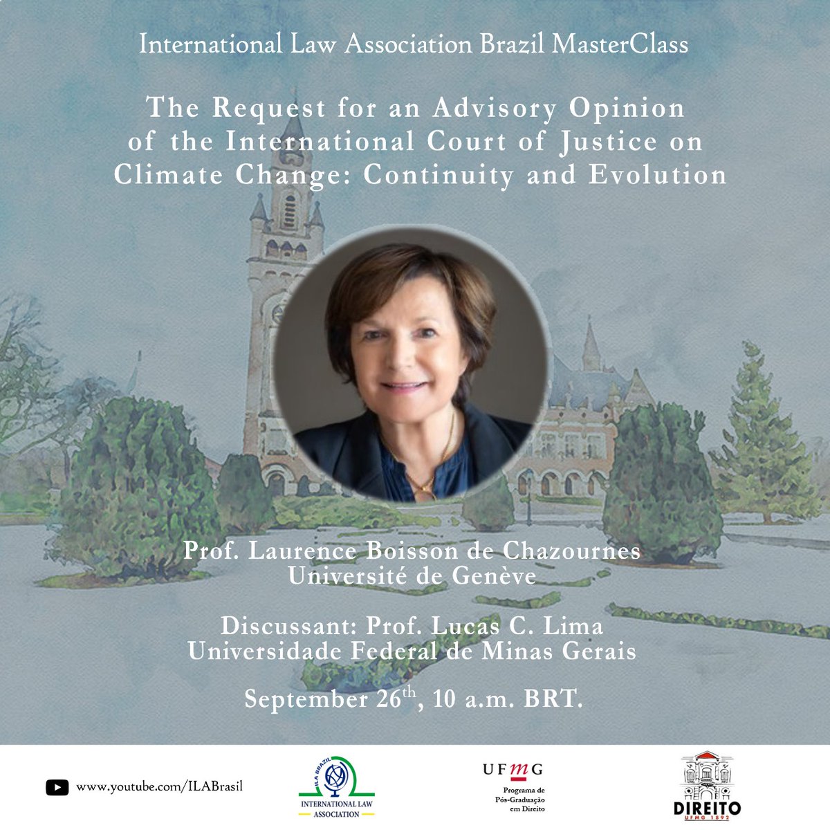 ILA Brasil (@brasil_ila) on Twitter photo The Brazilian Br. of the <a href="/ILA_official/">International Law Association (ILA)</a> and the Law Graduate Program at the <a href="/ufmg/">UFMG</a> are pleased to invite to 2024 ILA Brazil MasterClass with Prof. Laurence Boisson de Chazournes on the <a href="/CIJ_ICJ/">CIJ_ICJ</a> Advisory Opinion on Climate Change. Info and subscriptions at: styluscuriarum.org The Brazilian Br. of the <a href="/ILA_official/">International Law Association (ILA)</a> and the Law Graduate Program at the <a href="/ufmg/">UFMG</a> are pleased to invite to 2024 ILA Brazil MasterClass with Prof. Laurence Boisson de Chazournes on the <a href="/CIJ_ICJ/">CIJ_ICJ</a> Advisory Opinion on Climate Change. Info and subscriptions at: styluscuriarum.org