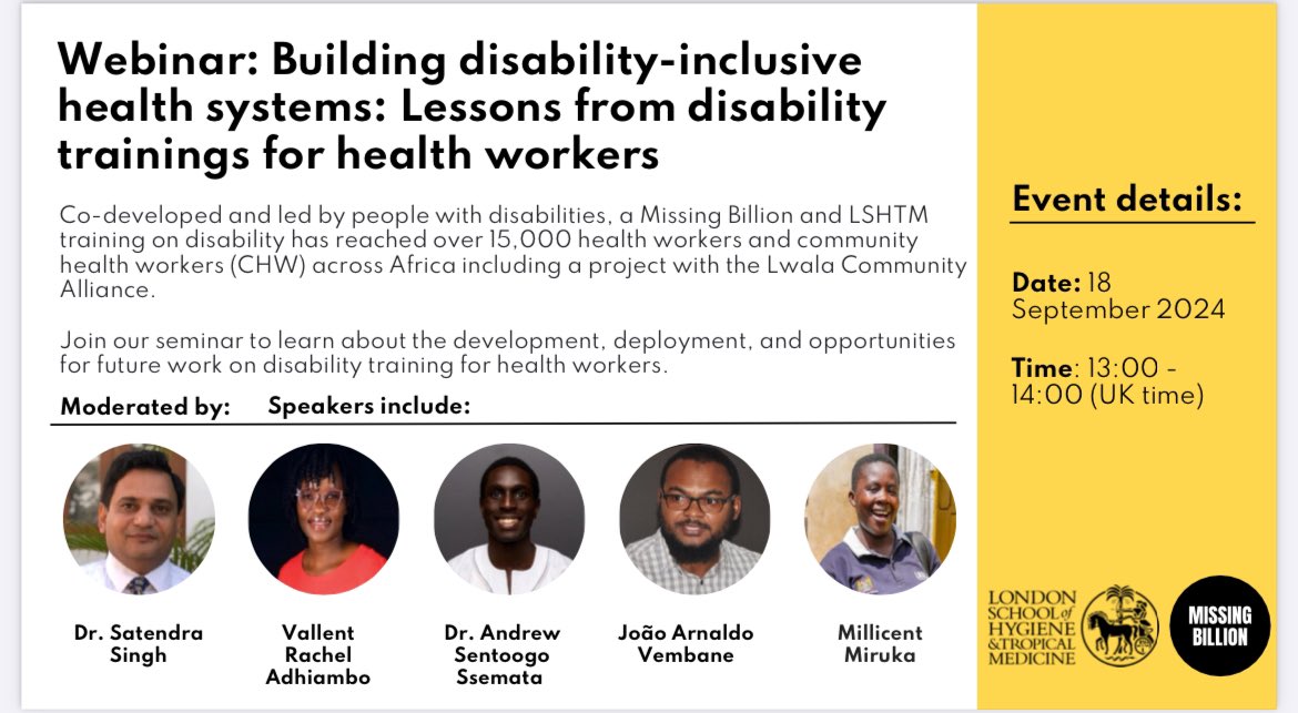Satendra Singh, MD (@drsitu) on Twitter photo How can we build disability-inclusive health systems?
Join the discussion in <a href="/_missingbillion/">The Missing Billion Initiative</a> & @LSHTM_ICED webinar highlighting lessons from disability training for health workers 🩺🌍
📅 18/9, Panelists: Dr Andrew Ssemata, <a href="/jvembane/">Joao Arnaldo Vembane</a>, Vallent Rachel Adhiambo, <a href="/LwalaCommunity/">Lwala Community Alliance</a> How can we build disability-inclusive health systems?
Join the discussion in <a href="/_missingbillion/">The Missing Billion Initiative</a> & @LSHTM_ICED webinar highlighting lessons from disability training for health workers 🩺🌍
📅 18/9, Panelists: Dr Andrew Ssemata, <a href="/jvembane/">Joao Arnaldo Vembane</a>, Vallent Rachel Adhiambo, <a href="/LwalaCommunity/">Lwala Community Alliance</a>