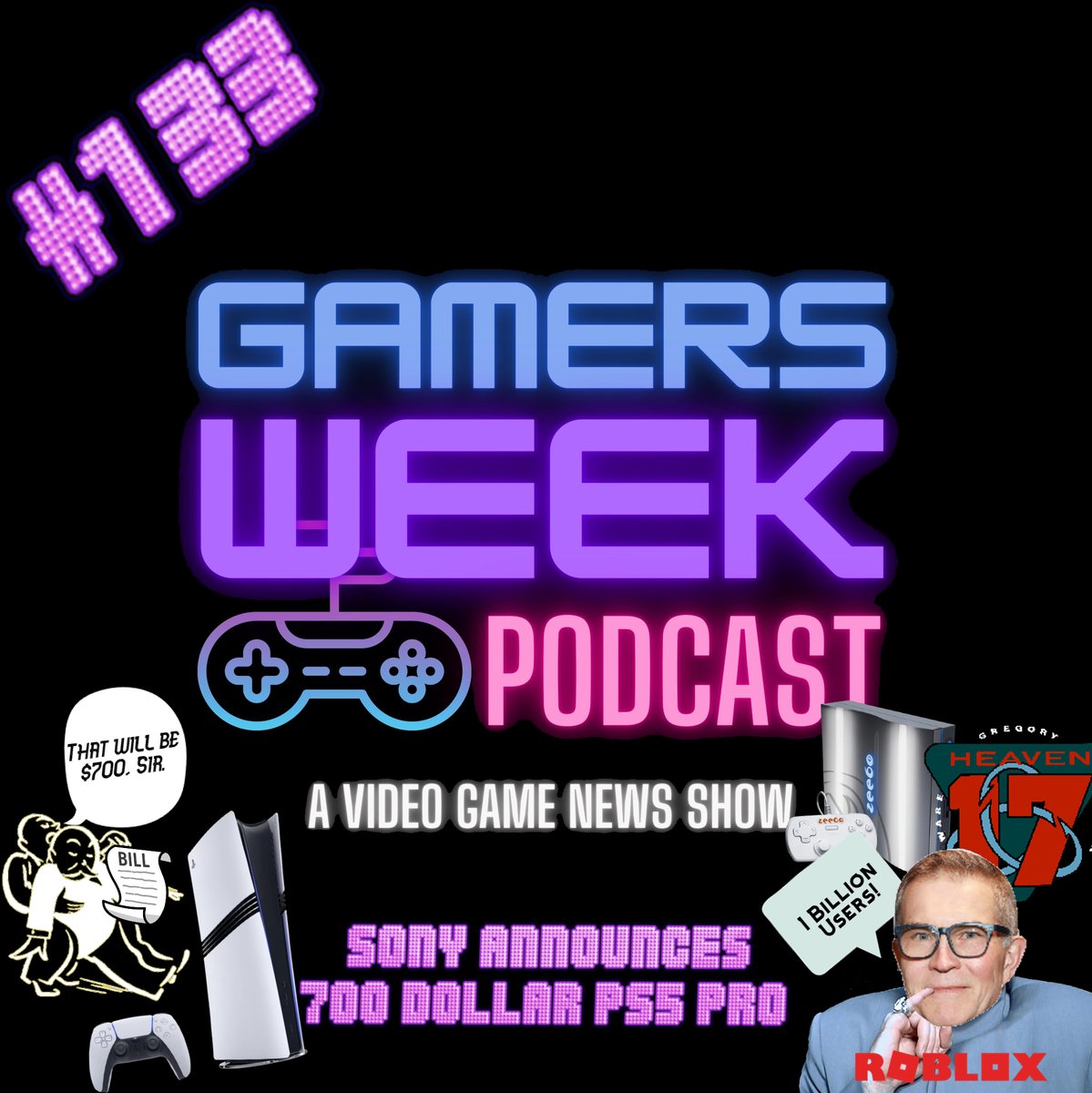 Gamers Week Podcast (@gamersweekpc) on Twitter photo 🚨New Episode🚨
Episode 133: Sony Announces $700 PS5 Pro
We also talk: Roblox's CEO new goal, Band tells Rockstar to F Off, Resurrection of the Zeebo & Much more!
Check out our sponsors
@rgcpodcast
<a href="/LoveRetroBTW/">Andy🕹❤️RetroGaming</a>
@agamerlooksat40
<a href="/PixelPond_/">PixelPond</a>
Listen here
open.spotify.com/episode/75hJe8… 🚨New Episode🚨
Episode 133: Sony Announces $700 PS5 Pro
We also talk: Roblox's CEO new goal, Band tells Rockstar to F Off, Resurrection of the Zeebo & Much more!
Check out our sponsors
@rgcpodcast
<a href="/LoveRetroBTW/">Andy🕹❤️RetroGaming</a>
@agamerlooksat40
<a href="/PixelPond_/">PixelPond</a>
Listen here
open.spotify.com/episode/75hJe8…