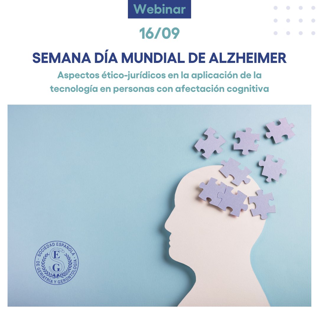 SEGG (@seggeriatria) on Twitter photo 📢 ¡Webinar Semana Día Mundial del Alzheimer!  
🗓 16 de septiembre  
Aspectos ético-jurídicos en la aplicación de tecnología en personas con afectación cognitiva.  
🤝 Colabora: Grupo de Demencias SEGG  
🔗 Inscríbete: formacion.segg.es 📢 ¡Webinar Semana Día Mundial del Alzheimer!  
🗓 16 de septiembre  
Aspectos ético-jurídicos en la aplicación de tecnología en personas con afectación cognitiva.  
🤝 Colabora: Grupo de Demencias SEGG  
🔗 Inscríbete: formacion.segg.es