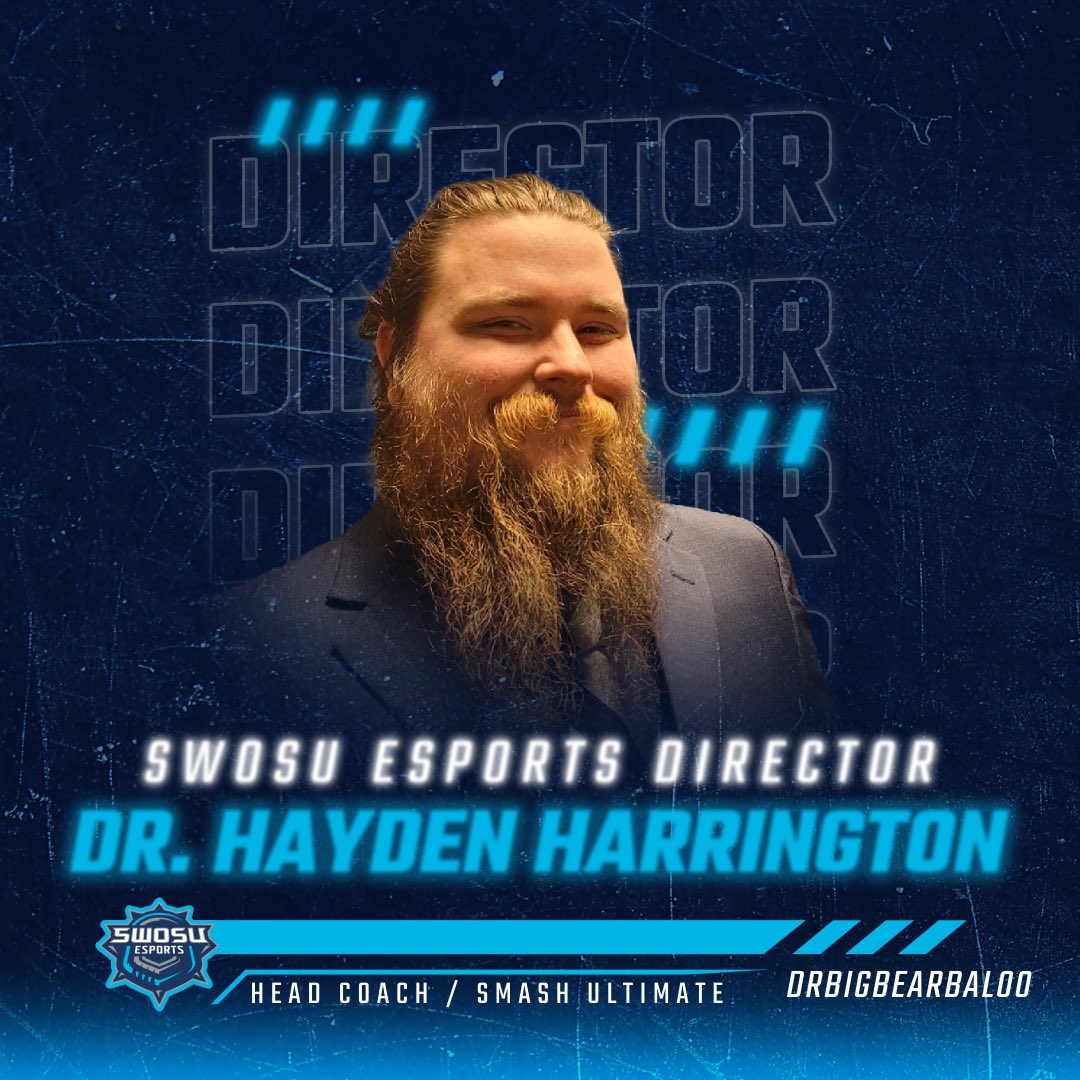 🚨Your SWOSU Esports Director and Head Coach of Smash, <a href="/bigbearbaloo/">Dr. Hayden Harrington, Coach Harrington</a> 🚨
•
•
SWOSU Alumni
Started SWOSU Esports in 2020
Head Coach | Super Smash Bros Ultimate
OKSE Executive Board Member
NECC SSBU Conference Champions (Fall ‘23)
CEX Presenter