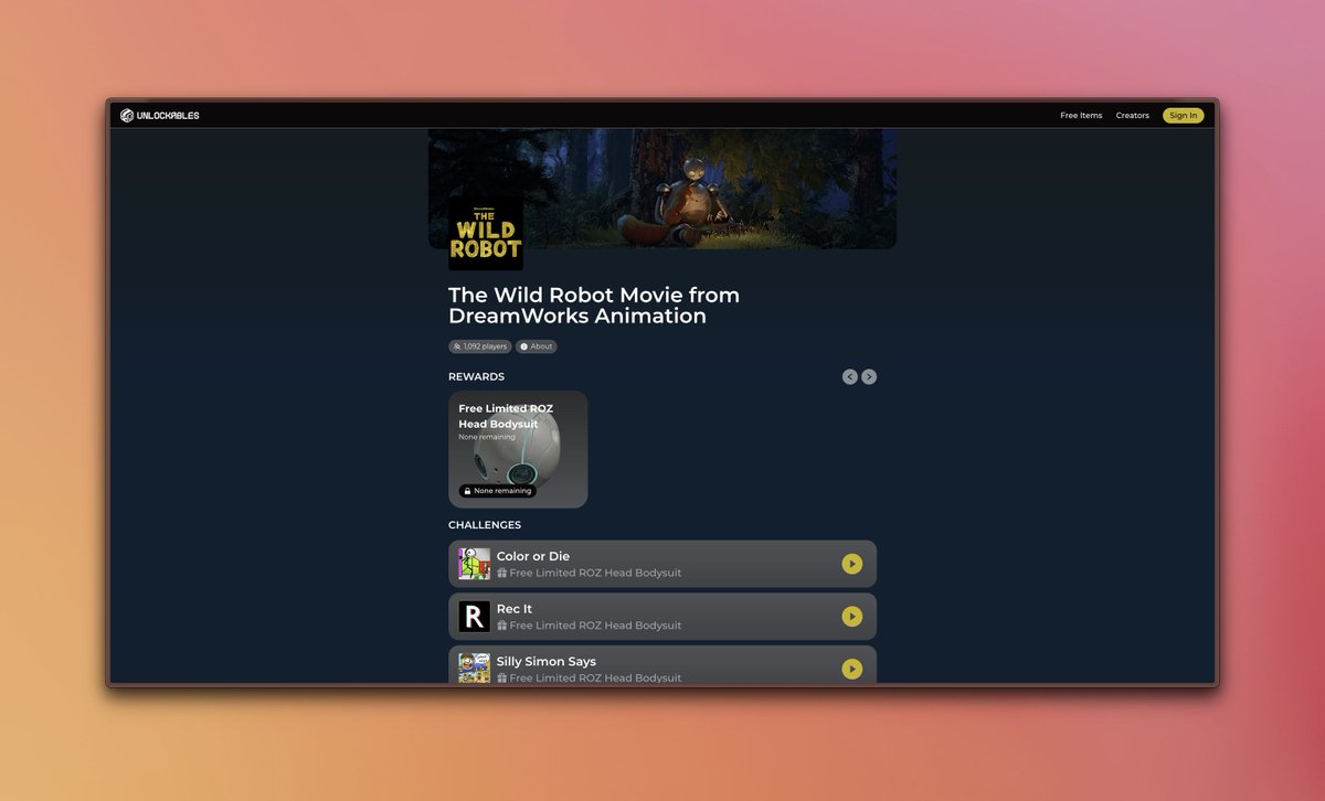 Earlier this week we launched a campaign with NINE games participating!! 🤯

Come celebrate The Wild Robot across:
- Floor is Lava by <a href="/TheLegendOfPyro/">Pyro</a>
- Carry a Friend &amp; Teamwork Puzzles 2 by Pear Studios
- Ultimate Easy Obby &amp; 1% Win Obby by <a href="/OutlookG_/">Outlook</a>
- Pull a Friend &amp; Color or