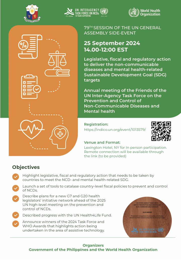 📣 Join us for the annual meeting of the Friends of the UN Inter-Agency Task Force on the Prevention and Control of Non-Communicable Diseases on the occasion of the opening week of the 79th session of 🇺🇳 UN General Assembly.
 
This year’s side event “Legislative, fiscal and