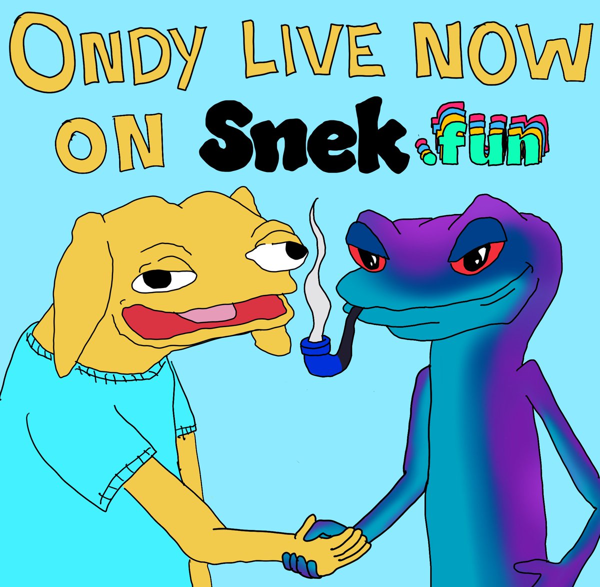 MY RETORTED COUSIN $ONDY IS LIVE NOW ON <a href="/snekdotfun/">Snek.fun</a> 

THIS MFER HAS NO VALUE

IF THE CABAL SENDS IT TO ZERO DON'T FUCKING @ ME

snek.fun/token/569c6292…

$ANDY #ANDYONADA
