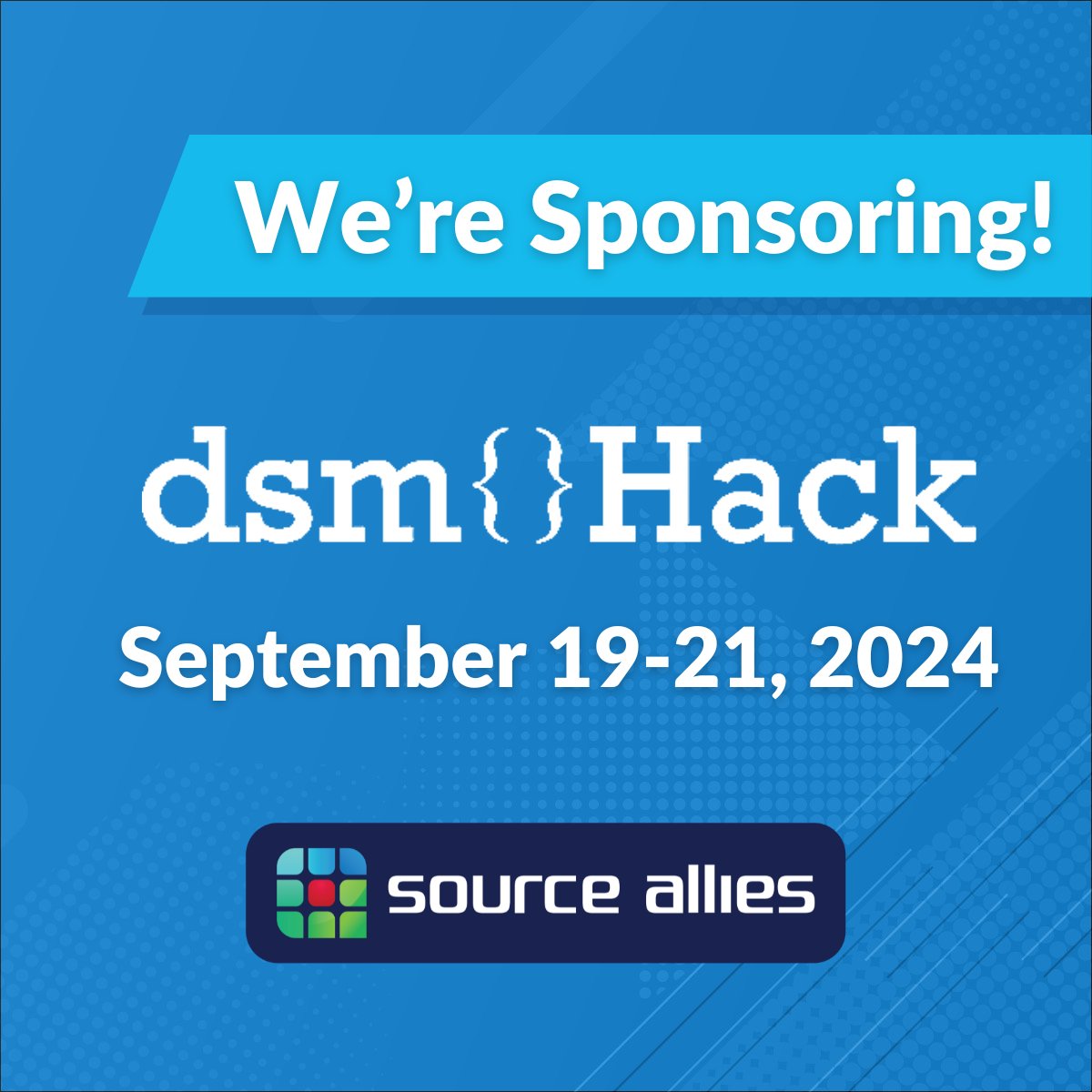 SourceAllies's tweet image. Source Allies is proud to be a sponsor for dsmhack, and they are celebrating their 10th charity hackathon on Sept. 19th-21st! Registration is $30 for the entire event. Grab your tickets before they are gone at dsmhack.org! 
#CodingForACause #HackingforGood #dsmHack