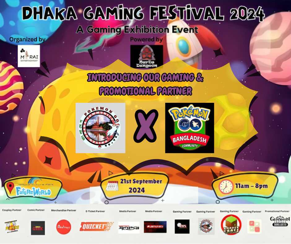 Hello Trainers !

We have got some really exciting news. The Dhaka Gaming Festival is here for the first time, featuring a Pokémon GO tournament! 🏆

For details of the event please check our campfire post

cmpf.re/un7LGc 🔥 

We cannot wait to see you all there.
