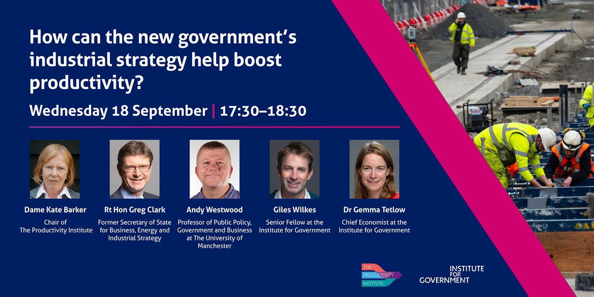 Institute for Government (@instituteforgov) on Twitter photo TODAY: How can the new government’s industrial strategy help boost productivity?
Join us at 17:30 as we explore the relationship between growth and industrial strategy with Dame Kate Barker <a href="/TPIProductivity/">The Productivity Institute</a>, <a href="/RtHonGregClark/">Greg Clark</a> @AndyWWestwood and <a href="/Gilesyb/">Giles Wilkes</a> 🗓️📺instituteforgovernment.org.uk/event/new-gove… TODAY: How can the new government’s industrial strategy help boost productivity?
Join us at 17:30 as we explore the relationship between growth and industrial strategy with Dame Kate Barker <a href="/TPIProductivity/">The Productivity Institute</a>, <a href="/RtHonGregClark/">Greg Clark</a> @AndyWWestwood and <a href="/Gilesyb/">Giles Wilkes</a> 🗓️📺instituteforgovernment.org.uk/event/new-gove…