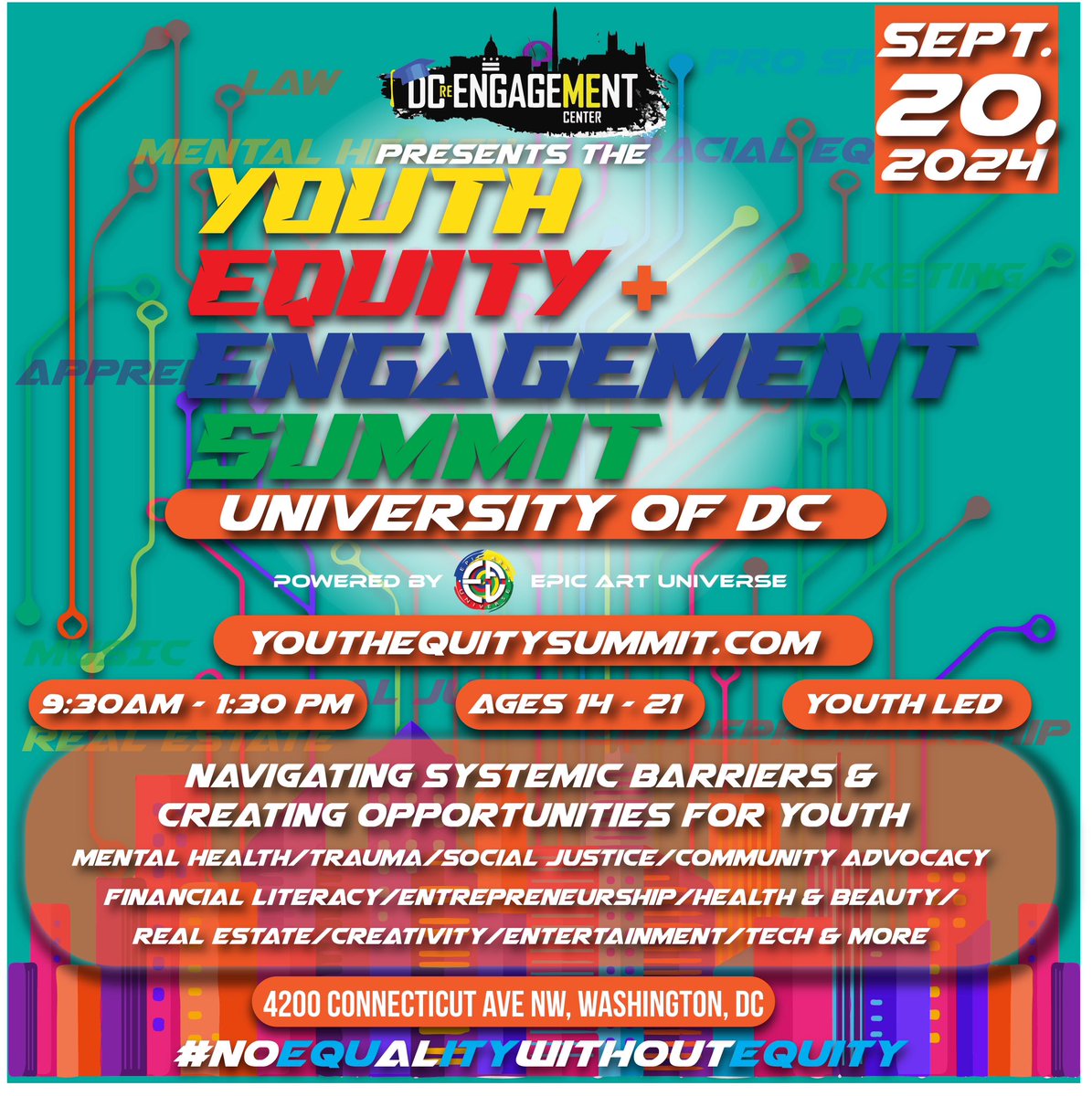 On September 20th <a href="/udc_edu/">University of the District of Columbia (UDC)</a> in partnership with <a href="/youth_equityYES/">Youth Equity Summit</a> you don’t want to miss this opportunity to attend the Youth Summit!!

Register TODAY! youthequitysummit.com/dc/